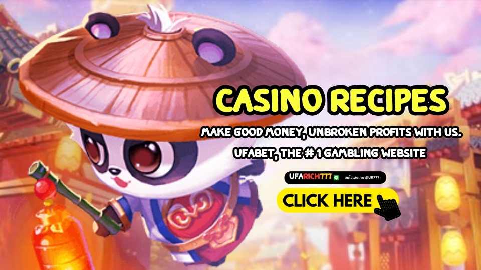 Casino recipes make good money, unbroken profits with us. UFABET, the # 1 gambling website 